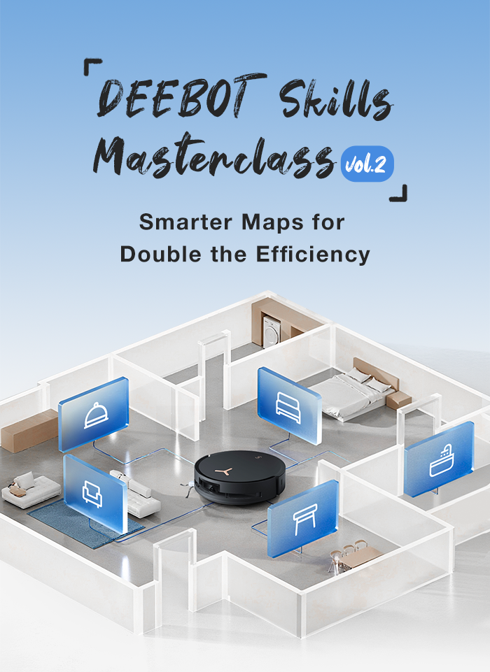 DEEBOT Skills Masterclass Vol. 2 — Map Smarter, Clean Better